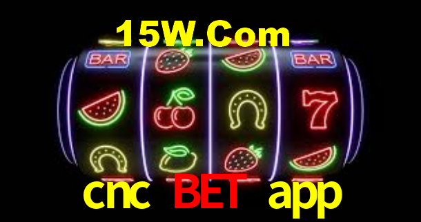 cnc bet app