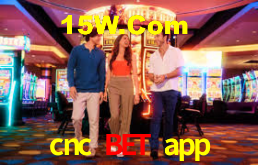 cnc bet app